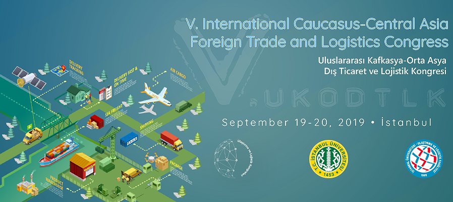 V. International Caucasus-Central Asia Foreign Trade and Logistics Congress