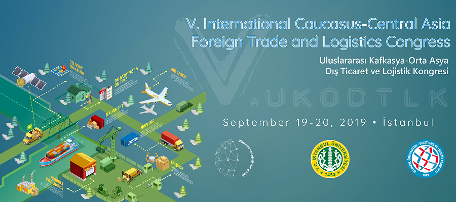V. Uluslararası Kafkasya-Orta Asya Dış Ticaret ve Lojistik Kongresi