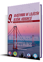 IX. Ulaştırma ve Lojistik Ulusal Kongresi Bildiriler Kitabı